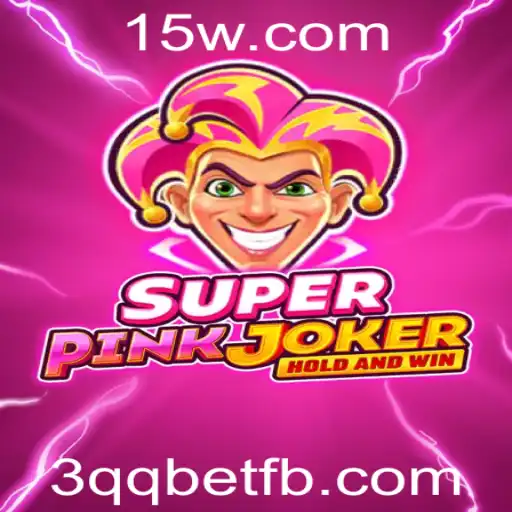 Descubra o Mundo Empolgante de SuperPinkJoker e a Estratégia 3qq bet